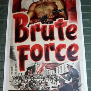 Brute Force (1947) US Three Sheet Movie Poster LB