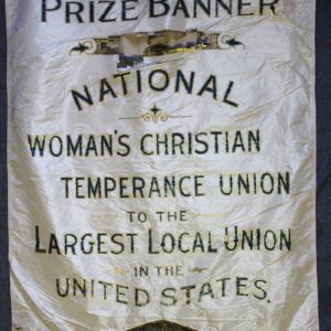 Prize Banner - Woman's Christian Union (c.1900's) 29x42 US Temperance Banner