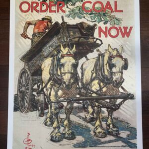 Order Coal Now - Art by Leyendecker (1914) 20x29.25 US WWI Poster LB