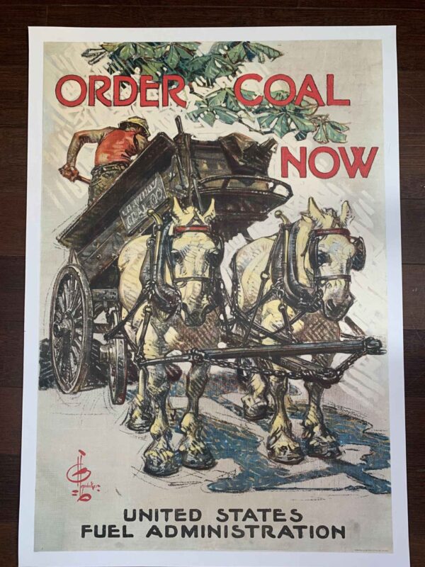 Order Coal Now - Art by Leyendecker (1914) 20x29.25 US WWI Poster LB