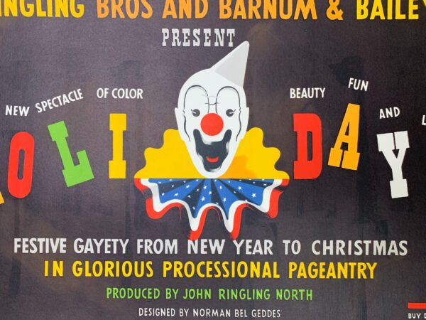 Ringling Bros. - Holidays - Art By Norman Bel Geddes (1942) 19.25x28 US Circus Poster LB - Image 6