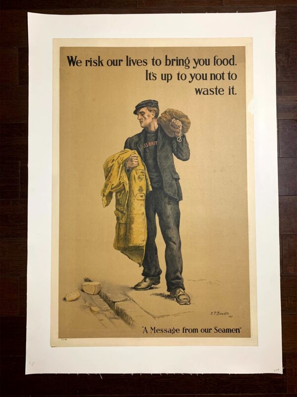 We Risk Our Lives To Bring You Food (1917) British WWI Poster LB