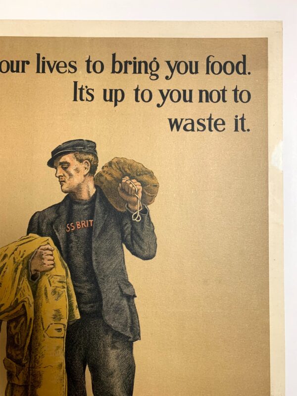 We Risk Our Lives To Bring You Food (1917) British WWI Poster LB - Image 5