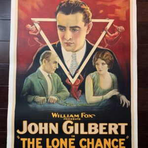The Lone Chance - John Gilbert (1924) 27.5x40 US One Sheet Silent Movie Poster LB
